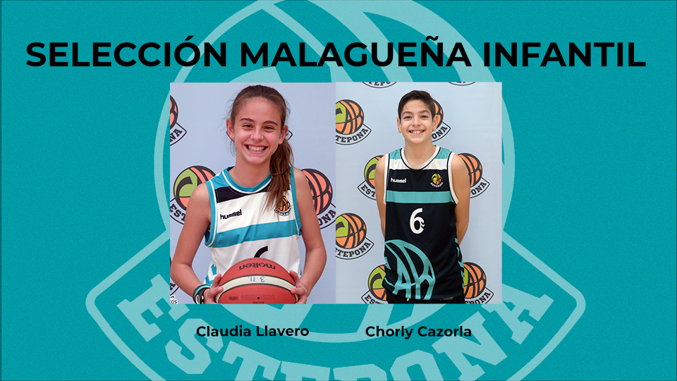 Chorly Cazorla y Claudia Llavero, convocados con la Selección Malagueña Infantil