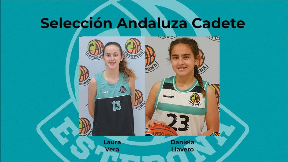 Daniela Llavero y Laura Vera, convocadas con la Selección Andaluza cadete