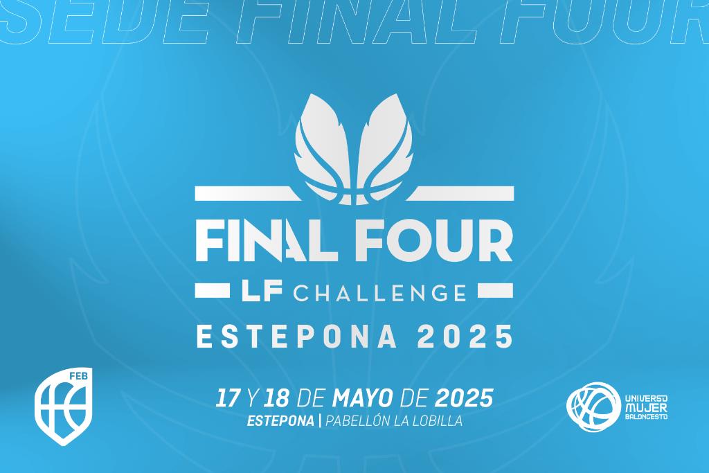 Abierto el plazo de reserva de abonos para la Final Four de LF Challenge para público general